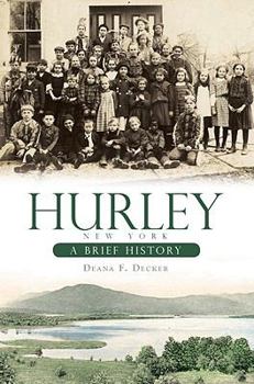 Paperback Hurley, New York:: A Brief History Book