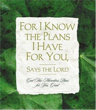 For I Know the Plans I Have for You, Says the Lord