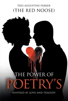 Paperback The Power of Poetry's: Inspired by Love and Tragedy Book