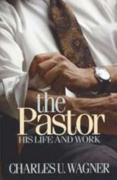 Hardcover The Pastor: His Life and Work Book