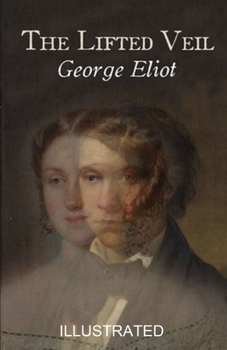 Paperback The Lifted Veil illustrated Book