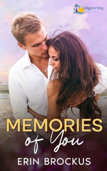 Paperback Memories of You: A Small Town Second Chance Romance Book