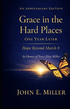 Grace in the Hard Places: One Year Later Hope Beyond March 8