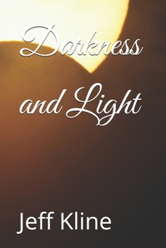 Paperback Darkness and Light Book