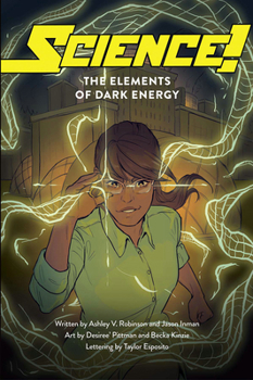 Paperback Science! the Elements of Dark Energy Book