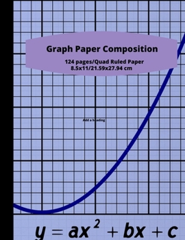 Paperback Graph Paper Composition: Notebook; Grid Paper Notebook, Squared Grid 124 Pages ( Large 8.5x11 ) Perfect Gift Item For Kids And Students. Book