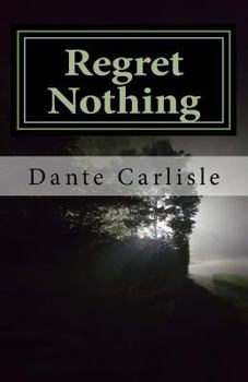 Paperback Regret Nothing: You Can't Turn Back Book