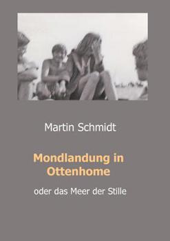 Paperback Mondlandung in Ottenhome [German] Book