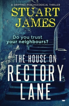 Paperback The House On Rectory Lane: a gripping psychological thriller Book