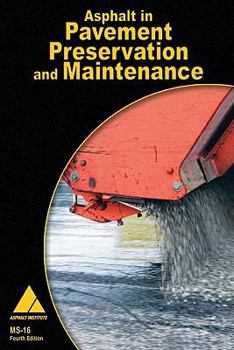 Paperback Asphalt in Pavement Preservation and Maintenance Book