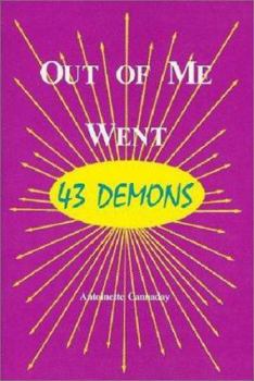 Paperback Out of Me Went 43 Demons: Book