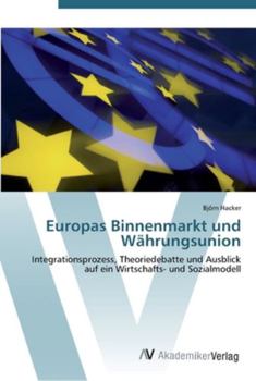 Paperback Europas Binnenmarkt und Währungsunion [German] Book