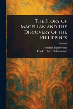 Paperback The Story of Magellan and The Discovery of the Philippines Book
