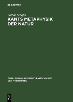 Hardcover Kants Metaphysik der Natur [German] Book