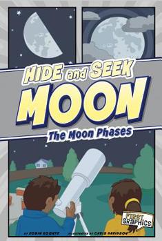 Hardcover Hide and Seek Moon: The Moon Phases Book