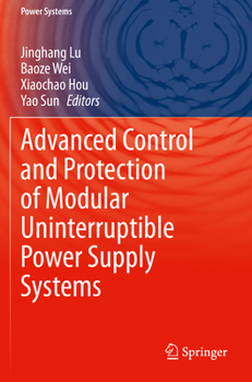 Paperback Advanced Control and Protection of Modular Uninterruptible Power Supply Systems Book