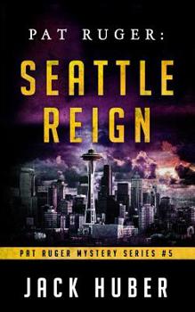 Paperback Pat Ruger: Seattle Reign Book