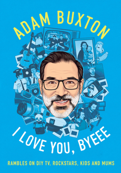 Paperback I Love You, Byeee: The hilarious new memoir from the bestselling author of Ramble Book. Book
