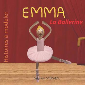 Paperback Emma la Ballerine [French] Book