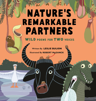Hardcover Nature's Remarkable Partners: Wild Poems for Two Voices Book
