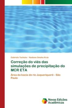 Paperback Correção do viés das simulações de precipitação do MCR ETA [Portuguese] Book