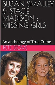 Paperback Susan Smalley & Stacie Madison: Missing Girls Book