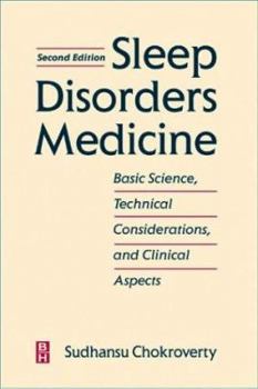 Hardcover Sleep Disorders Medicine: Basic Science, Technical Considerations, and Clinical Aspects Book