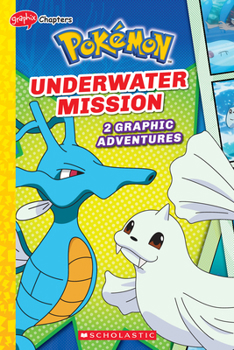 Paperback Underwater Mission (Pokémon: Graphic Collection) Book