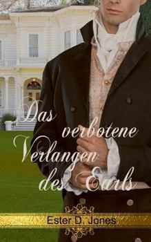 Paperback Das verbotene Verlangen des Earls: Der Gentleman seines Herzens Teil 1 [German] Book