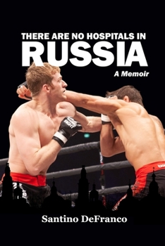 Paperback There Are No Hospitals in Russia Book