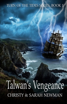 Talwan's Vengeance - Book #1 of the Turn of the Tides