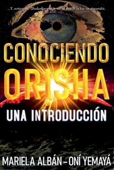 Paperback Conociendo Orisha: Una introducción [Spanish] Book