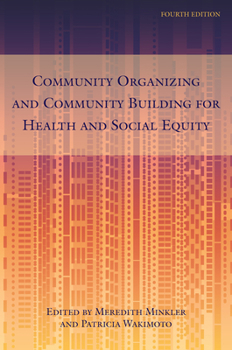 Paperback Community Organizing and Community Building for Health and Social Equity, 4th Edition Book
