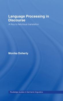 Paperback Language Processing in Discourse: A Key to Felicitous Translation Book