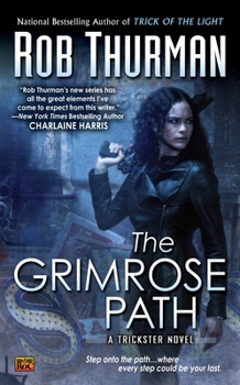 The Grimrose Path - Book #2 of the Trickster