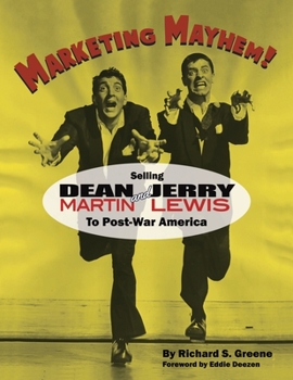 Paperback Marketing Mayhem!: Selling Dean Martin & Jerry Lewis to Post-War America Book
