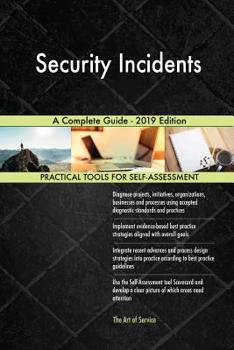 Paperback Security Incidents A Complete Guide - 2019 Edition Book