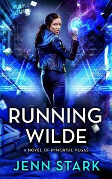 Running Wilde - Book #10 of the Immortal Vegas