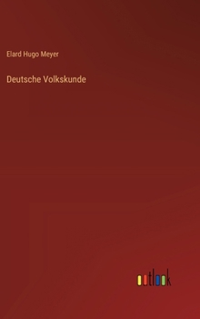 Deutsche Volkskunde (German Edition)