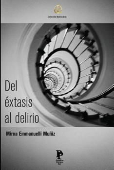 Paperback Del éxtasis al delirio [Spanish] Book