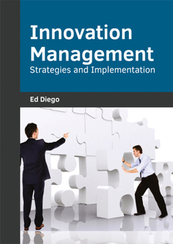 Hardcover Innovation Management: Strategies and Implementation Book