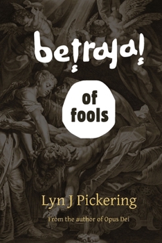 Paperback Betrayal of Fools Book