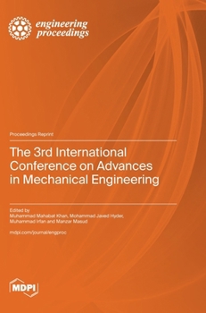 Hardcover The 3rd International Conference on Advances in Mechanical Engineering Book
