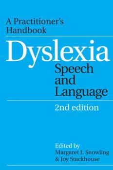 Paperback Dyslexia, Speech and Language: A Practitioner's Handbook Book