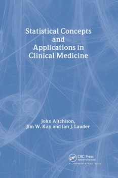 Hardcover Statistical Concepts and Applications in Clinical Medicine Book