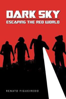 Paperback Dark Sky: Escaping the Red World Book