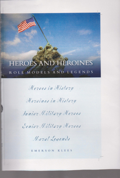 Paperback Heroes and Heroines: Role Models and Legends Book