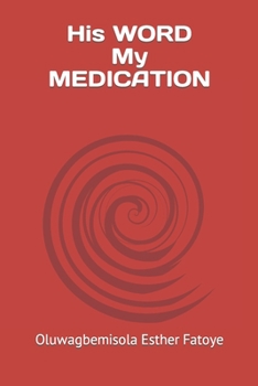 Paperback His WORD My MEDICATION Book