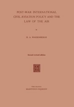 Paperback Post-War International Civil Aviation Policy and the Law of the Air Book