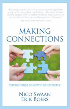 Paperback Making Connections: Getting Things Done with Other People Book